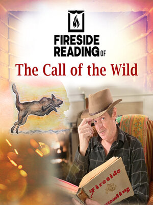 Fireside Reading of the Call of the Wild - Audiobook